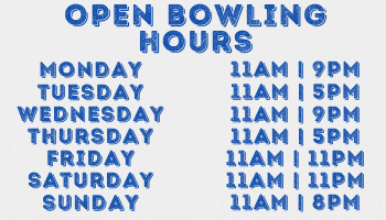 Open Bowling Hours