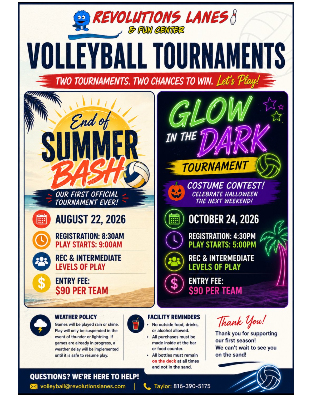 Revolutions Lanes sand volleyball tournaments: End of Summer Bash on August 22, 2026, registration 8:30am and play at 9:00am; Glow in the Dark Tournament with costume contest on October 24, 2026, registration 4:30pm and play at 5:00pm. Both are rec and intermediate levels, $90 per team.